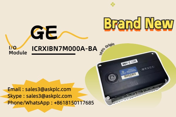 GE представляет ICRXIBN7M000A-BA: усовершенствованная промышленная автоматизация